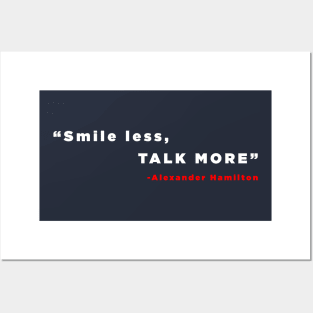 Smile Less Talk More Posters and Art